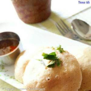 Thinai Idli